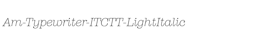font Am-Typewriter-ITCTT-LightItalic download