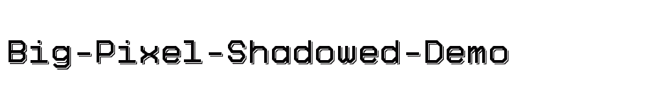 font Big-Pixel-Shadowed-Demo download