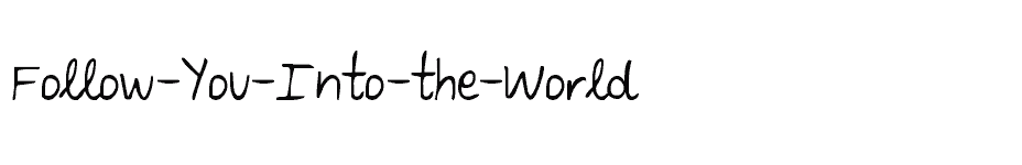 font Follow-You-Into-the-World download