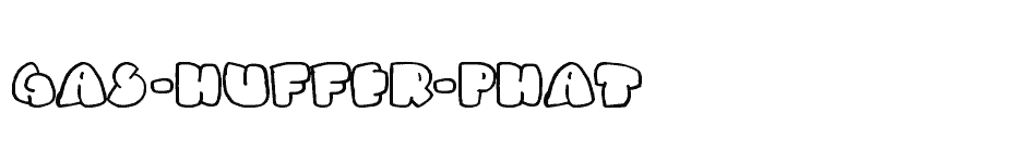 font Gas-Huffer-Phat download