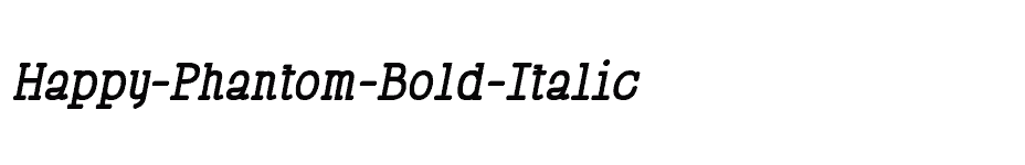 font Happy-Phantom-Bold-Italic download