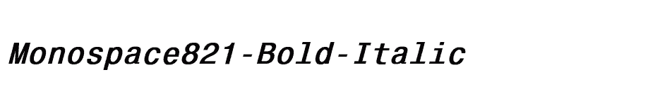 font Monospace821-Bold-Italic download