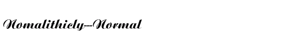 font Nomalithicly---Normal download