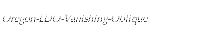 font Oregon-LDO-Vanishing-Oblique download