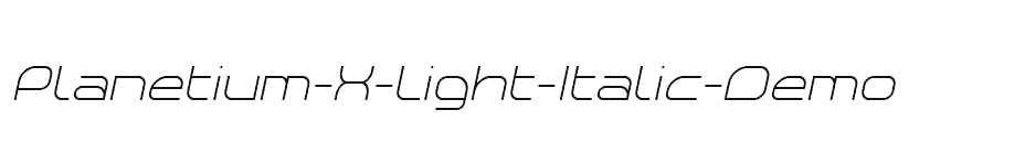 font Planetium-X-Light-Italic-Demo download