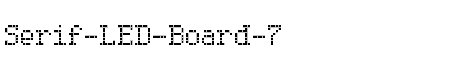 font Serif-LED-Board-7 download