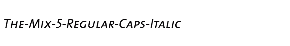 font The-Mix-5-Regular-Caps-Italic download