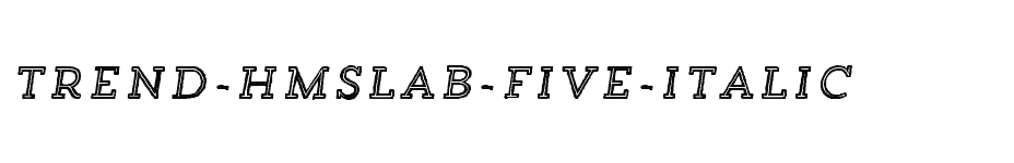 font Trend-HMSlab-Five-Italic download