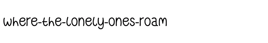 font Where-The-Lonely-Ones-Roam download