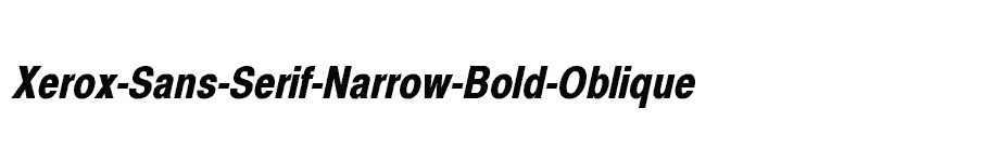font Xerox-Sans-Serif-Narrow-Bold-Oblique download