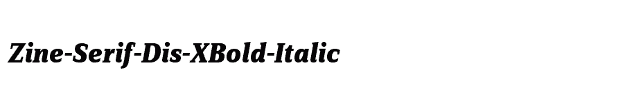 font Zine-Serif-Dis-XBold-Italic download
