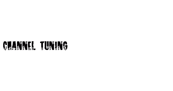 Channel Tuning