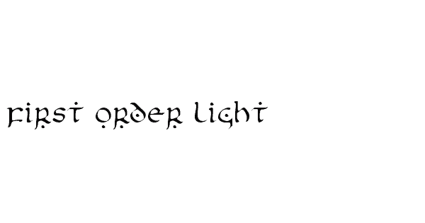 First Order Light