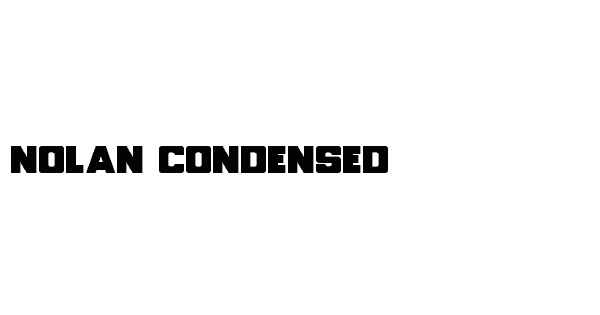 Nolan Condensed
