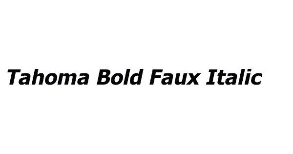 Tahoma font. Tahoma шрифт. Шрифт tahoma Bold. Bold Italic шрифт. Faux Italic.