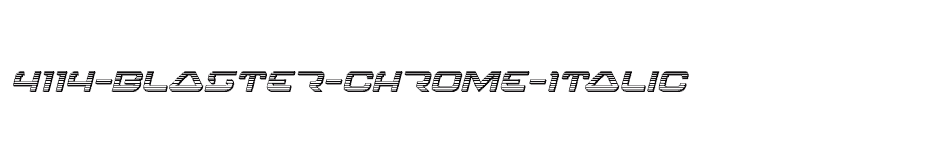 font 4114-Blaster-Chrome-Italic download