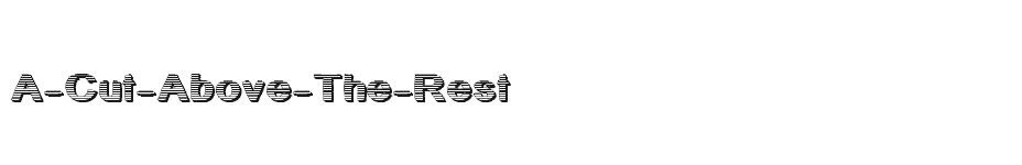 font A-Cut-Above-The-Rest download
