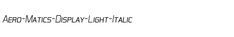 font Aero-Matics-Display-Light-Italic download