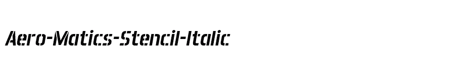 font Aero-Matics-Stencil-Italic download