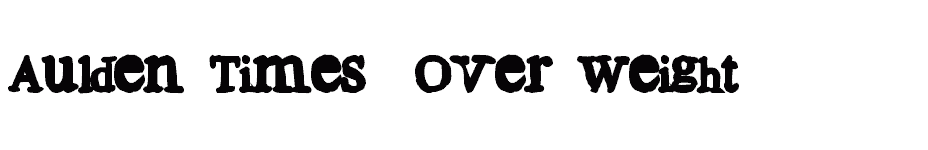 font Aulden-Times--Over-Weight download