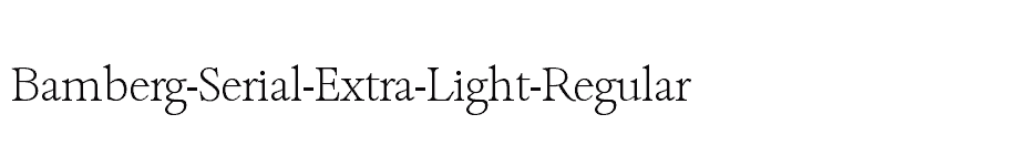 font Bamberg-Serial-Extra-Light-Regular download