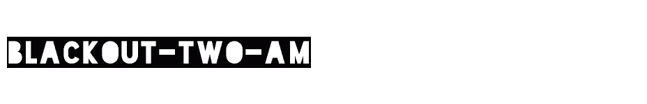 font Blackout-Two-AM download