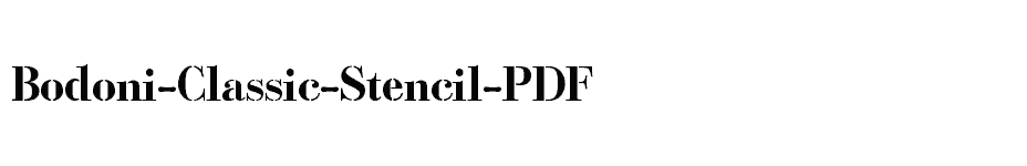 font Bodoni-Classic-Stencil-PDF download