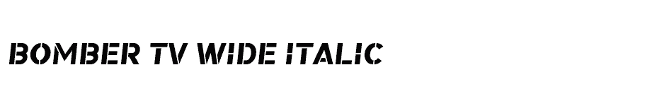 font Bomber-TV-Wide-Italic download