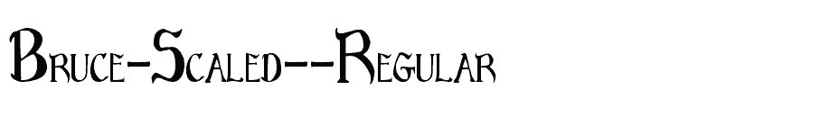 font Bruce-Scaled--Regular download