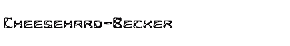 font Cheesehard-Becker download