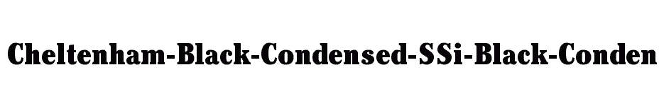 font Cheltenham-Black-Condensed-SSi-Black-Condensed download