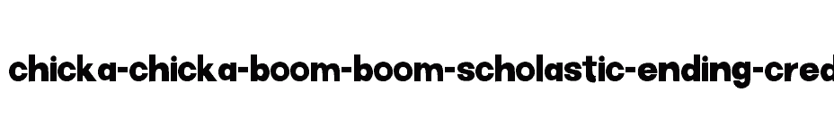 font Chicka-Chicka-Boom-Boom-Scholastic-Ending-Credits download