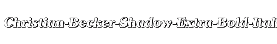 font Christian-Becker-Shadow-Extra-Bold-Italic download