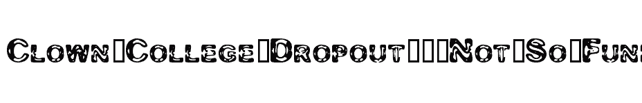 font Clown-College-Dropout---Not-So-Funny download