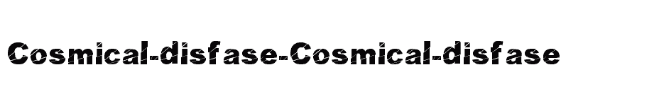 font Cosmical-disfase-Cosmical-disfase download