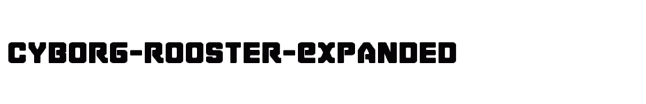 font Cyborg-Rooster-Expanded download