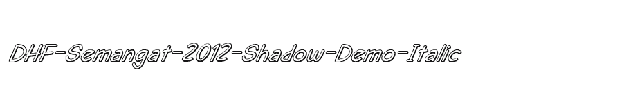 font DHF-Semangat-2012-Shadow-Demo-Italic download
