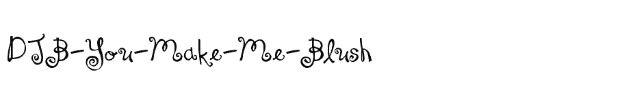 font DJB-You-Make-Me-Blush download