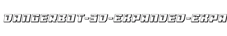 font Dangerbot-3D-Expanded-Expanded download