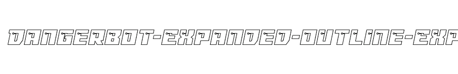 font Dangerbot-Expanded-Outline-Expanded-Outline download