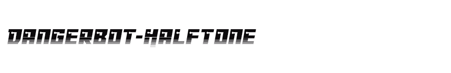 font Dangerbot-Halftone download