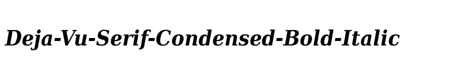 font Deja-Vu-Serif-Condensed-Bold-Italic download