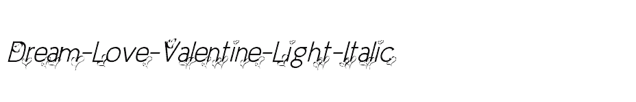 font Dream-Love-Valentine-Light-Italic download