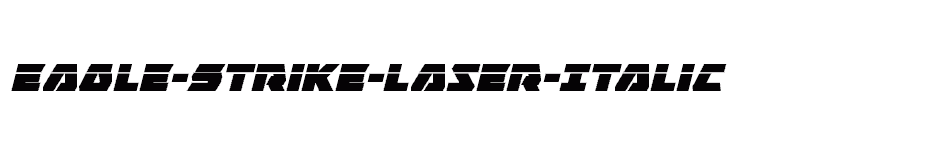 font Eagle-Strike-Laser-Italic download