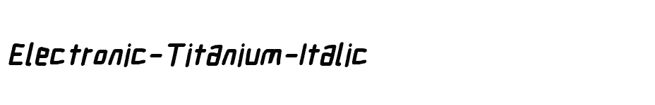 font Electronic-Titanium-Italic download