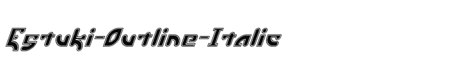 font Estuki-Outline-Italic download