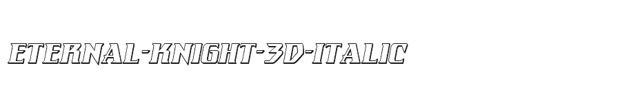 font Eternal-Knight-3D-Italic download