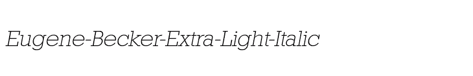 font Eugene-Becker-Extra-Light-Italic download