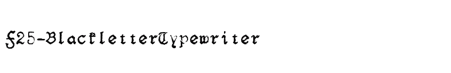font F25-BlackletterTypewriter download