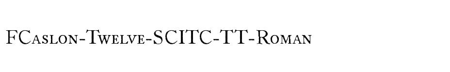 font FCaslon-Twelve-SCITC-TT-Roman download